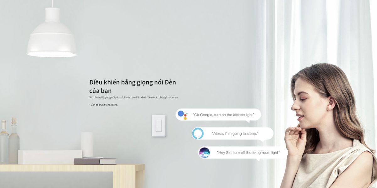 Công tắc thông minh Aqara Q1 Công tắc thông minh Aqara Q1 hỗ trợ điều khiển bằng giọng nói
