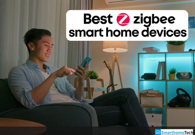 Các thiết bị nhà thông minh Zigbee tốt nhất