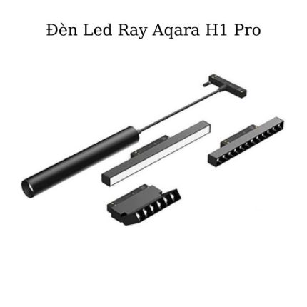 Đèn LED ray Aqara H1 Pro - bộ full chức năng