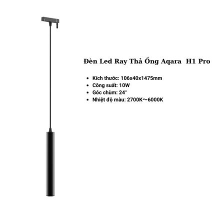 Đèn LED ray Aqara H1 Pro - loại ray thả ống